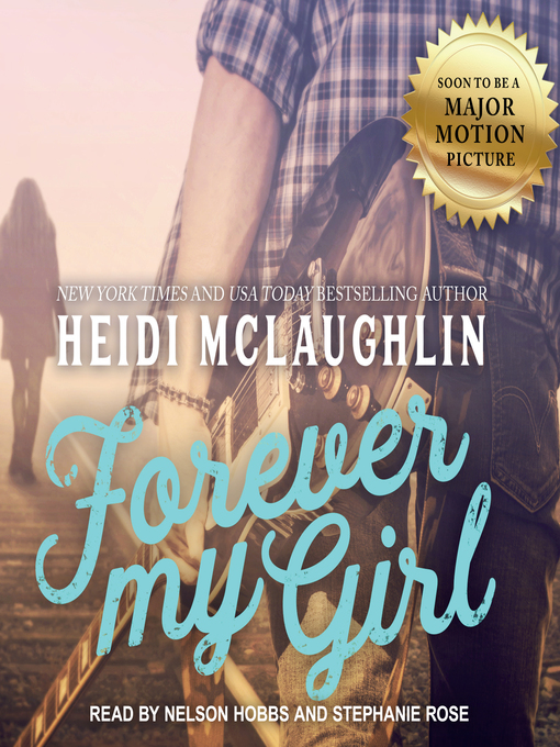 Title details for Forever My Girl by Heidi McLaughlin - Wait list
